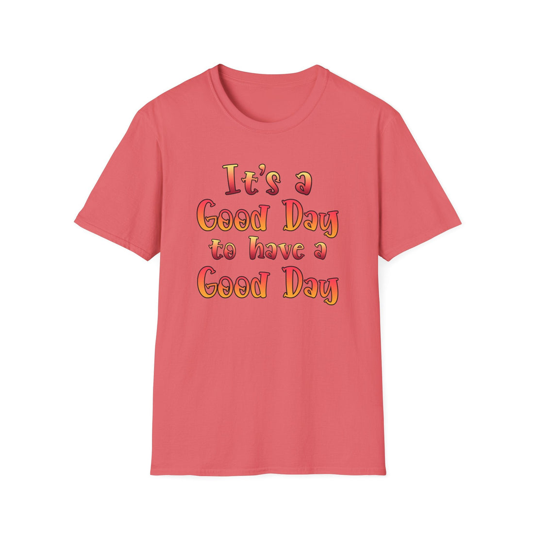 Good Day Unisex Softstyle T-Shirt - Positive Vibe Tee for Everyday Wear - T-Shirt - Positively Sassy - Good Day Unisex Softstyle T-Shirt - Positive Vibe Tee for Everyday Wear