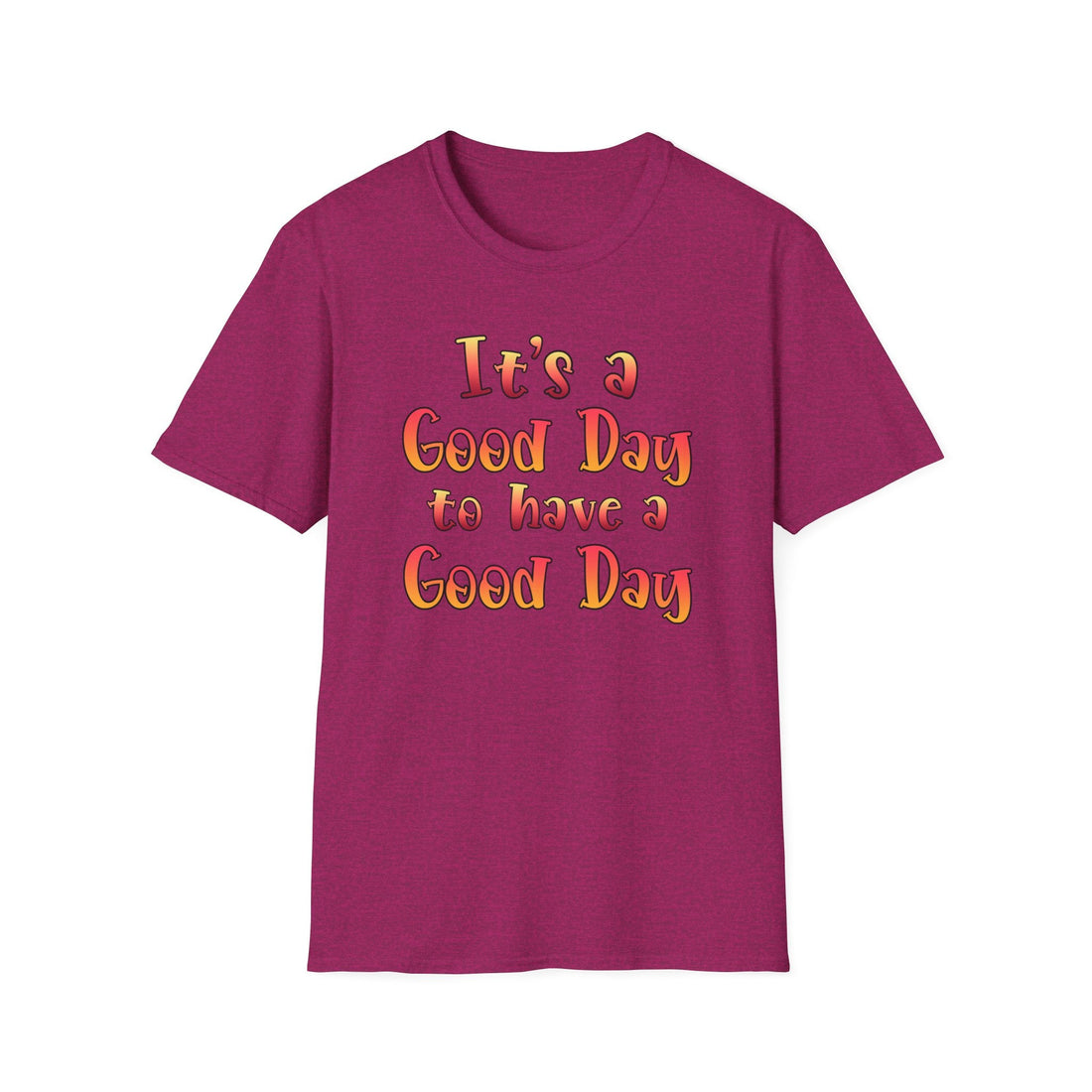 Good Day Unisex Softstyle T-Shirt - Positive Vibe Tee for Everyday Wear - T-Shirt - Positively Sassy - Good Day Unisex Softstyle T-Shirt - Positive Vibe Tee for Everyday Wear