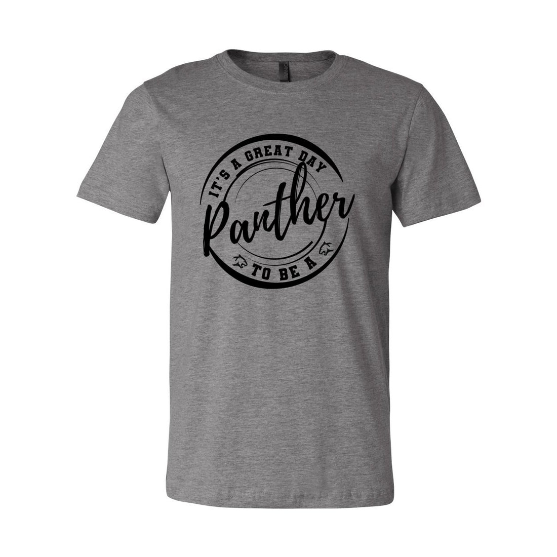Great Day to be a Panther T-Shirt - T-Shirts - Positively Sassy - Great Day to be a Panther T-Shirt