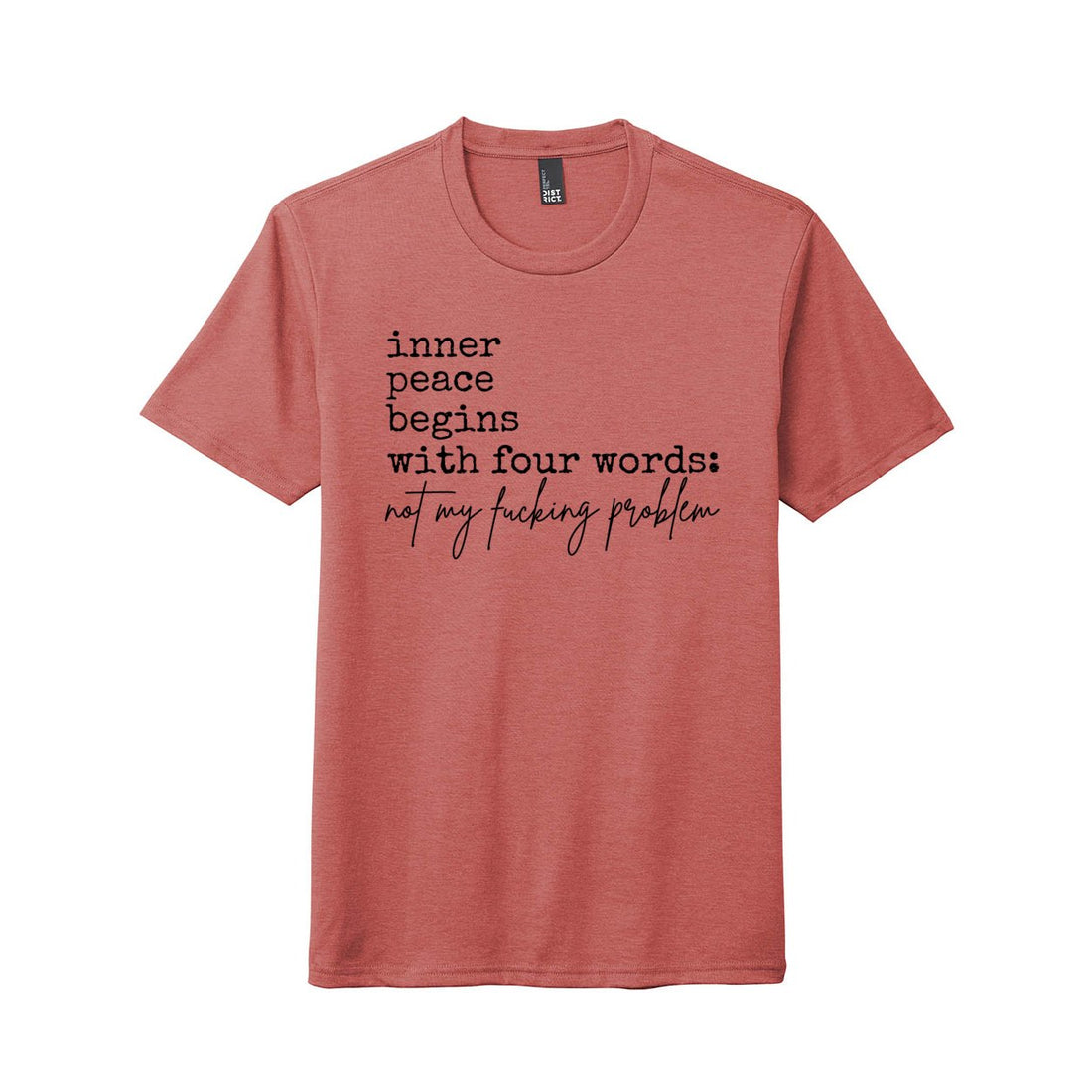 Inner Peace Four Words District Tee - T-Shirts - Positively Sassy - Inner Peace Four Words District Tee