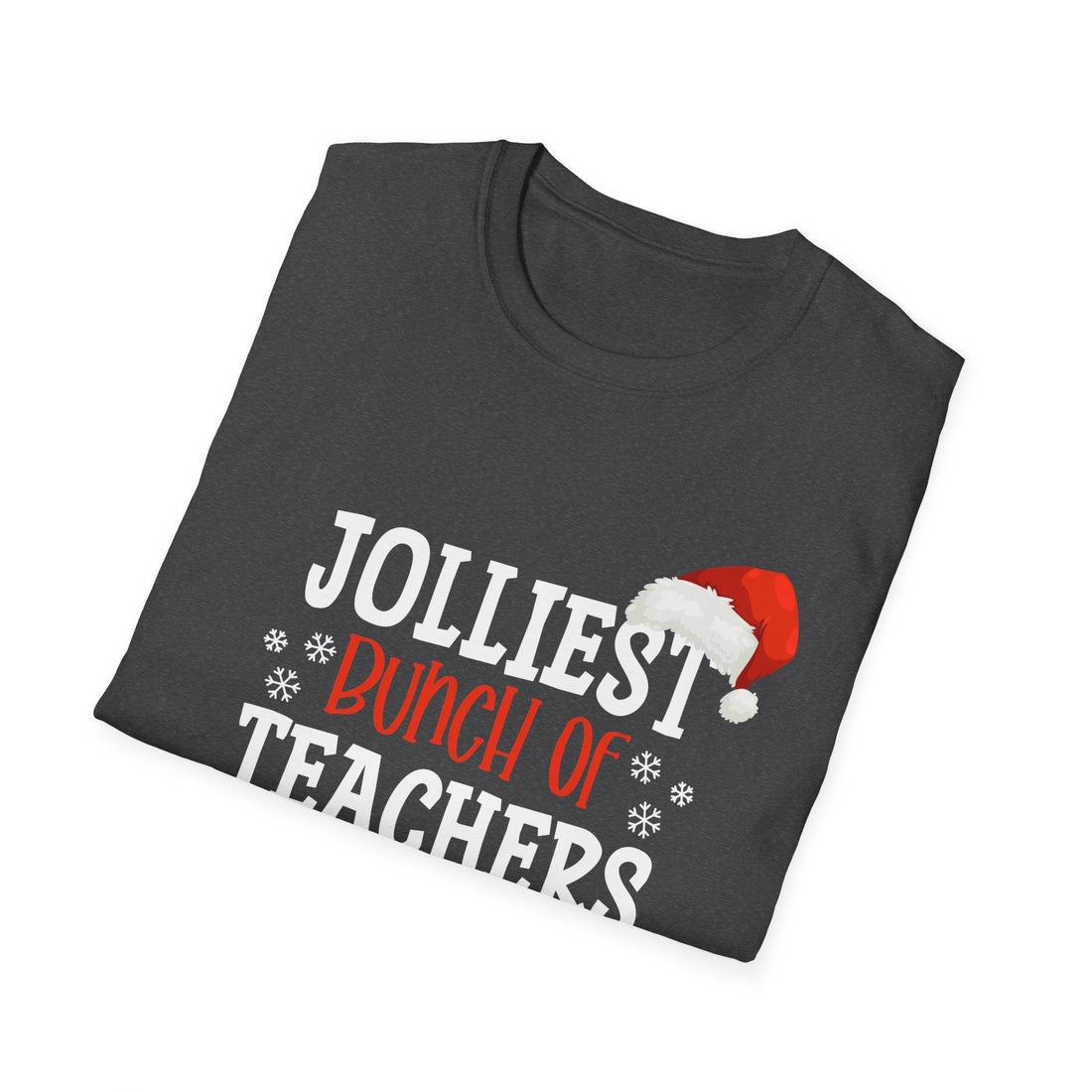 Jolly Teachers Unisex Softstyle T-Shirt - T-Shirt - Positively Sassy - Jolly Teachers Unisex Softstyle T-Shirt