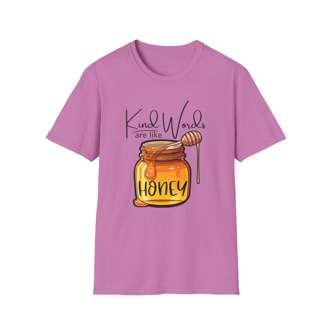 Kind Words are like Honey T-Shirt - Comfort Tee, Gift for Friends, Positive Vibes, Birthday Gift, Inspirational Apparel - T-Shirt - Positively Sassy - Kind Words are like Honey T-Shirt - Comfort Tee, Gift for Friends, Positive Vibes, Birthday Gift, Inspirational Apparel