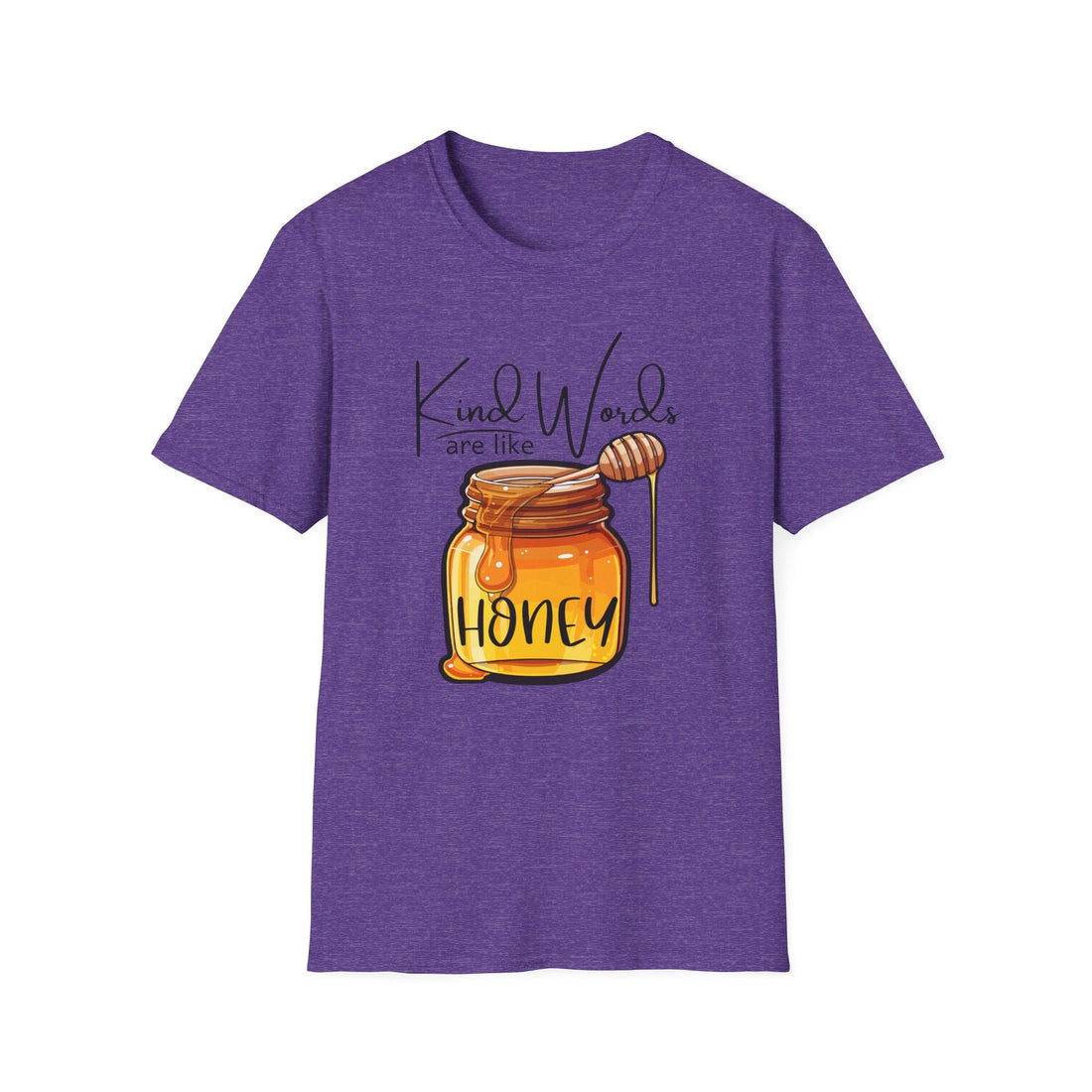 Kind Words are like Honey T-Shirt - Comfort Tee, Gift for Friends, Positive Vibes, Birthday Gift, Inspirational Apparel - T-Shirt - Positively Sassy - Kind Words are like Honey T-Shirt - Comfort Tee, Gift for Friends, Positive Vibes, Birthday Gift, Inspirational Apparel