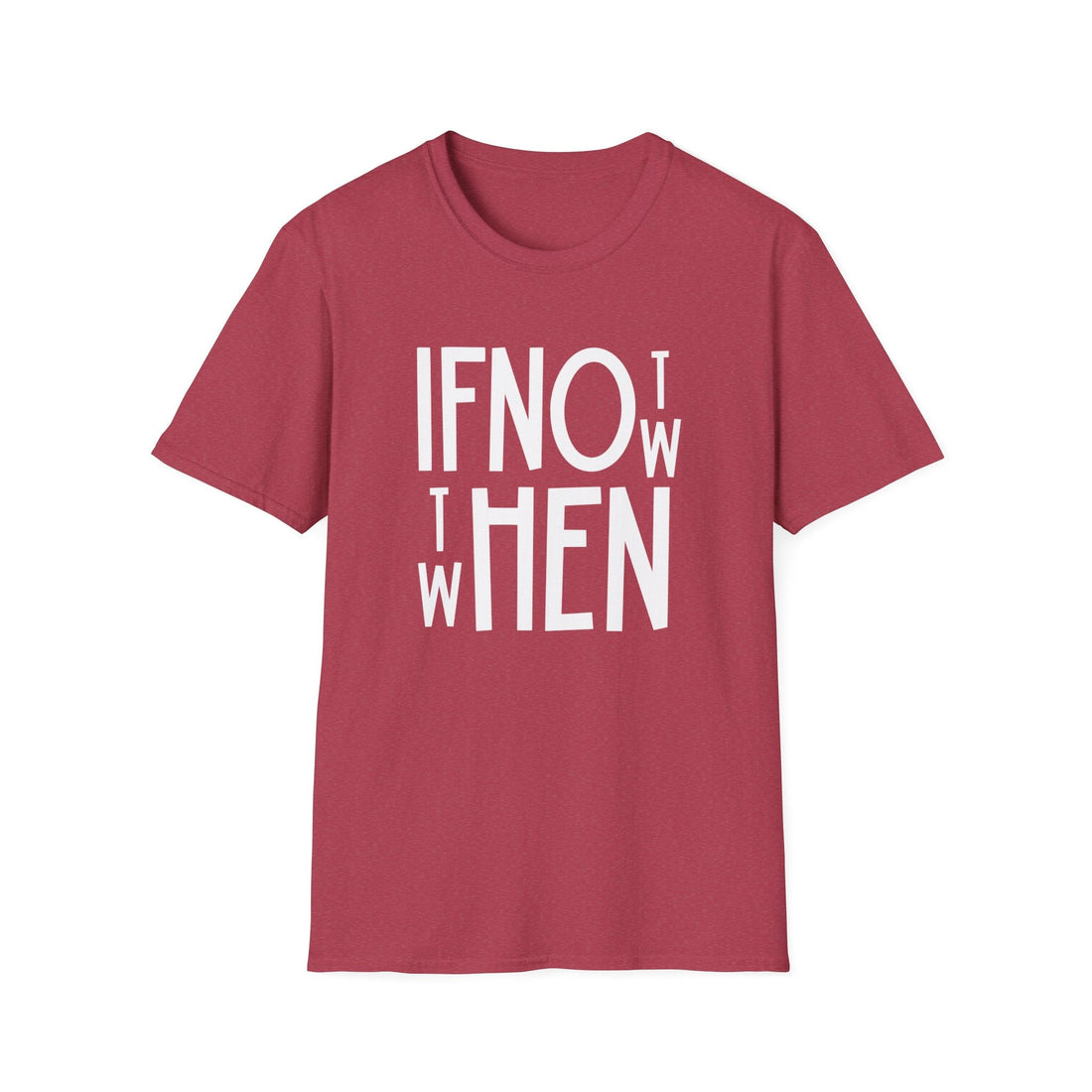 Motivational Unisex Softstyle T-Shirt - "If Not Now, When?" - Ideal for Everyday Inspiration - T-Shirt - Positively Sassy - Motivational Unisex Softstyle T-Shirt - "If Not Now, When?" - Ideal for Everyday Inspiration