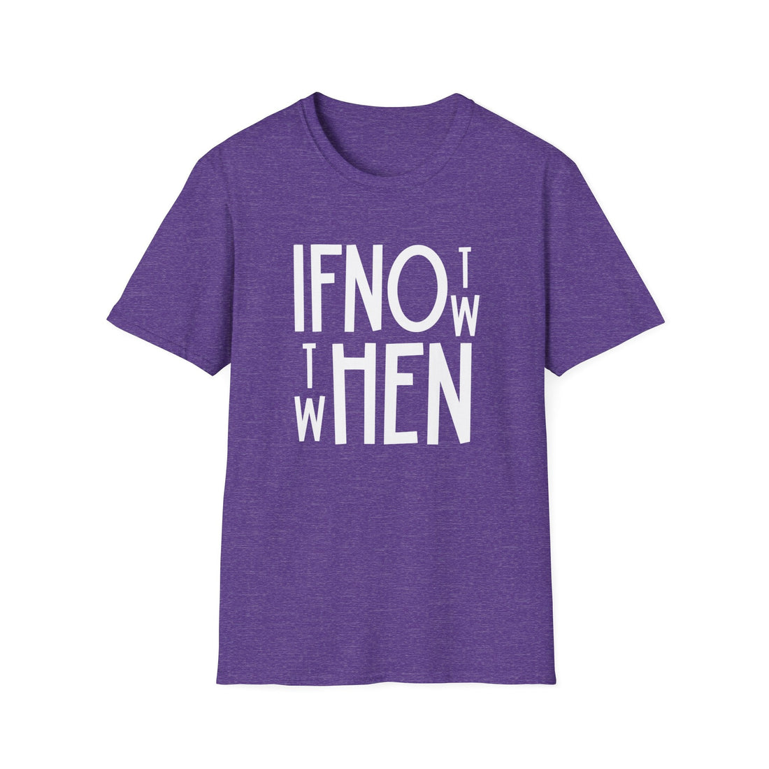 Motivational Unisex Softstyle T-Shirt - "If Not Now, When?" - Ideal for Everyday Inspiration - T-Shirt - Positively Sassy - Motivational Unisex Softstyle T-Shirt - "If Not Now, When?" - Ideal for Everyday Inspiration