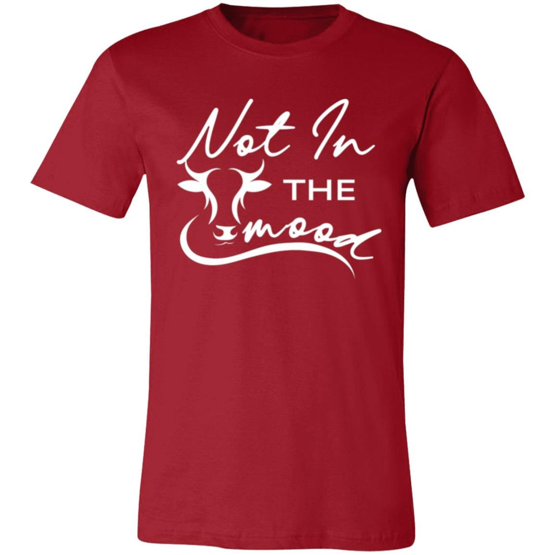 Not In The Mood Bella Short - Sleeve T-Shirt - T-Shirts - Positively Sassy - Not In The Mood Bella Short - Sleeve T-Shirt