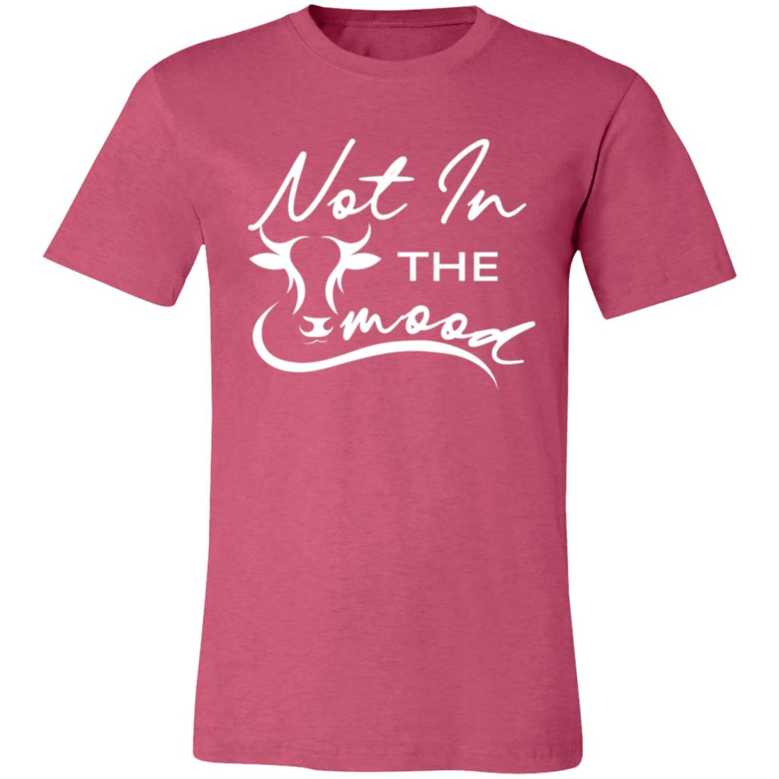 Not In The Mood Bella Short - Sleeve T-Shirt - T-Shirts - Positively Sassy - Not In The Mood Bella Short - Sleeve T-Shirt