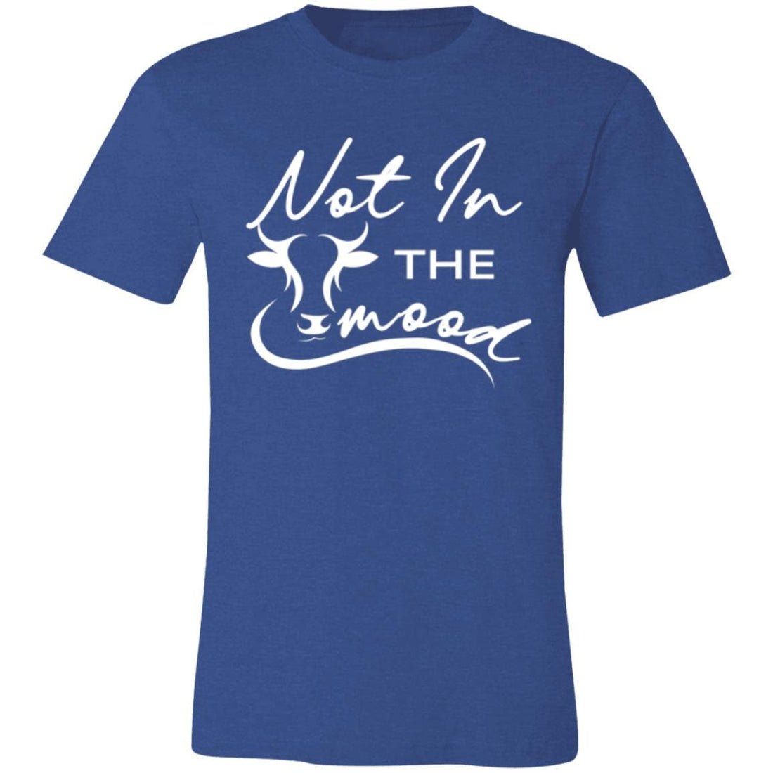 Not In The Mood Bella Short - Sleeve T-Shirt - T-Shirts - Positively Sassy - Not In The Mood Bella Short - Sleeve T-Shirt