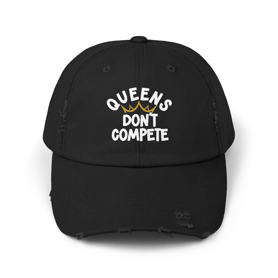 Queens Don't Compete Distressed Cap (DTF Print) - Unisex Black Baseball Hat - Hats - Positively Sassy - Queens Don't Compete Distressed Cap (DTF Print) - Unisex Black Baseball Hat