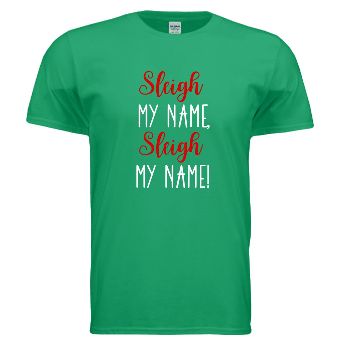 Sleigh My Name - Positively Sassy - Sleigh My Name