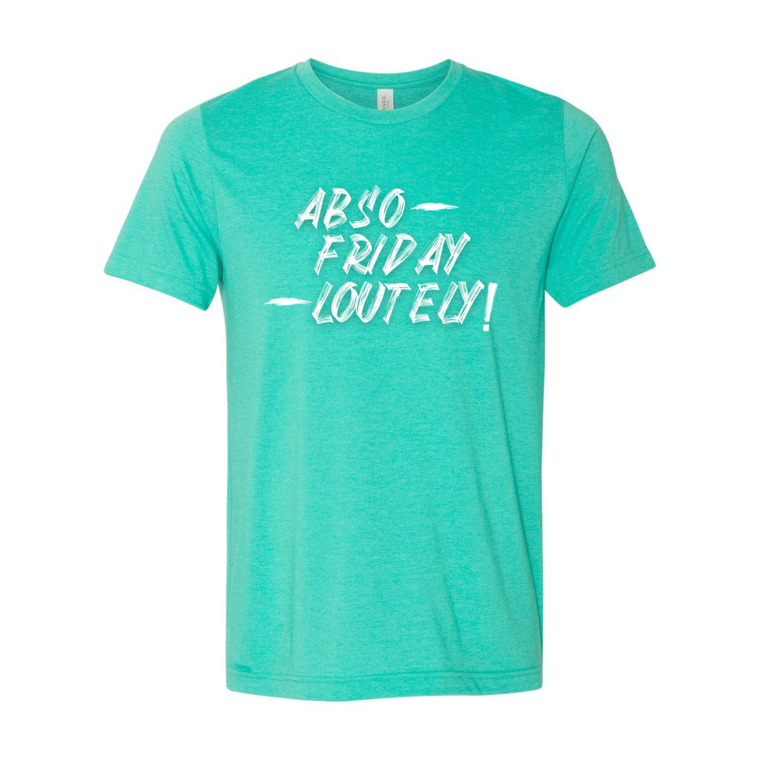 Abso-Friday Short Sleeve Jersey Tee - T-Shirts - Positively Sassy - Abso-Friday Short Sleeve Jersey Tee