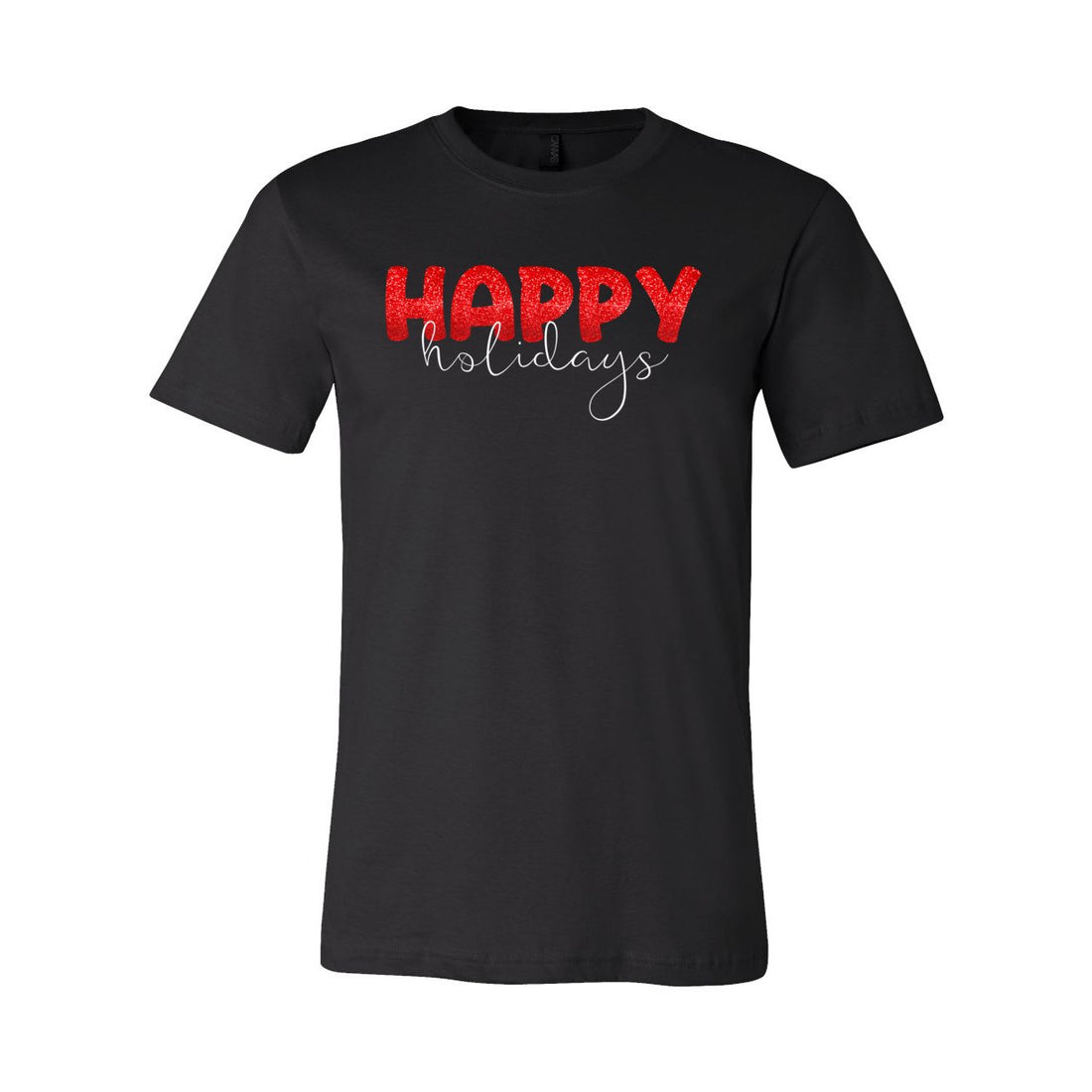 Happy Holidays - T-Shirts - Positively Sassy - Happy Holidays