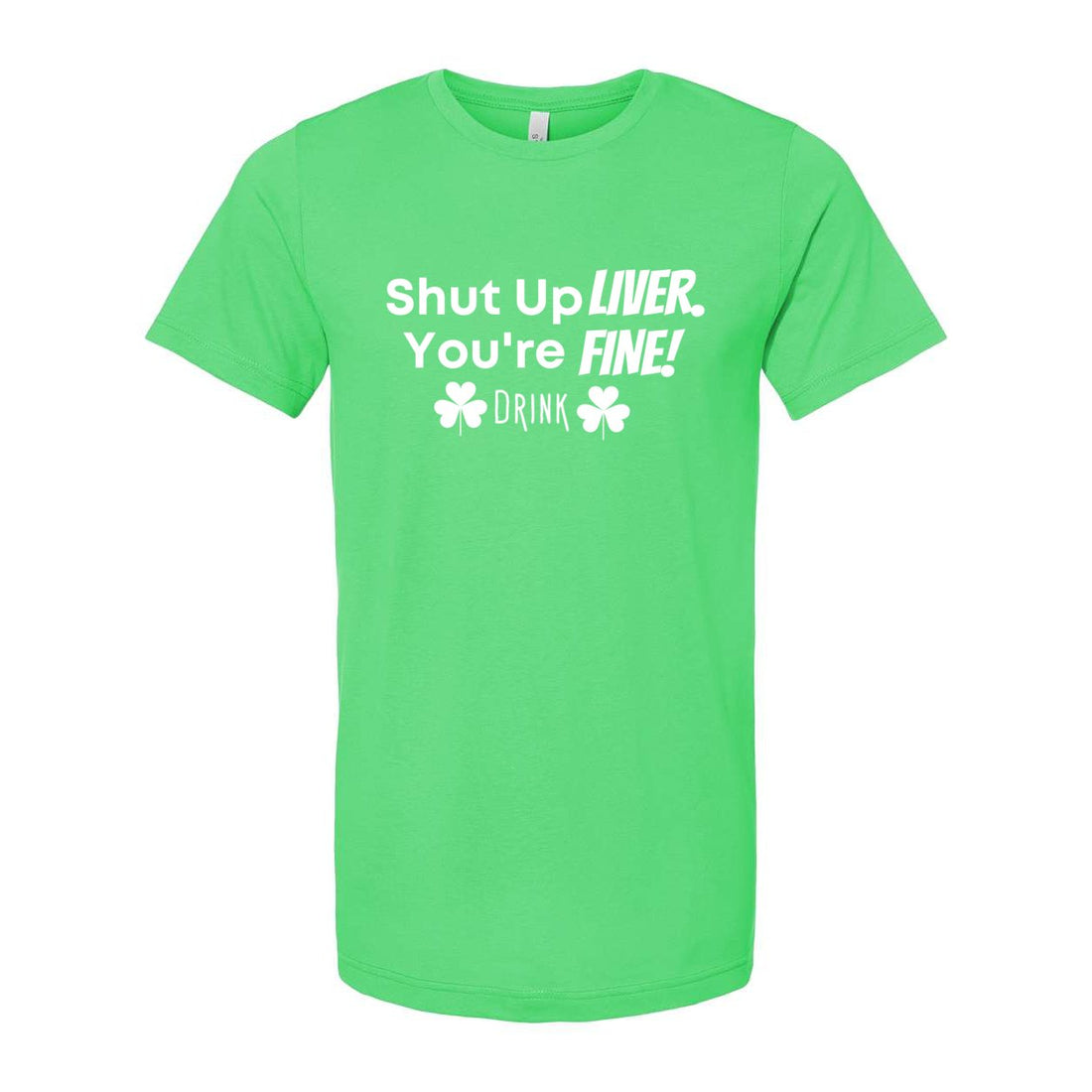 Shut Up Liver Short Sleeve Jersey Tee - T-Shirts - Positively Sassy - Shut Up Liver Short Sleeve Jersey Tee