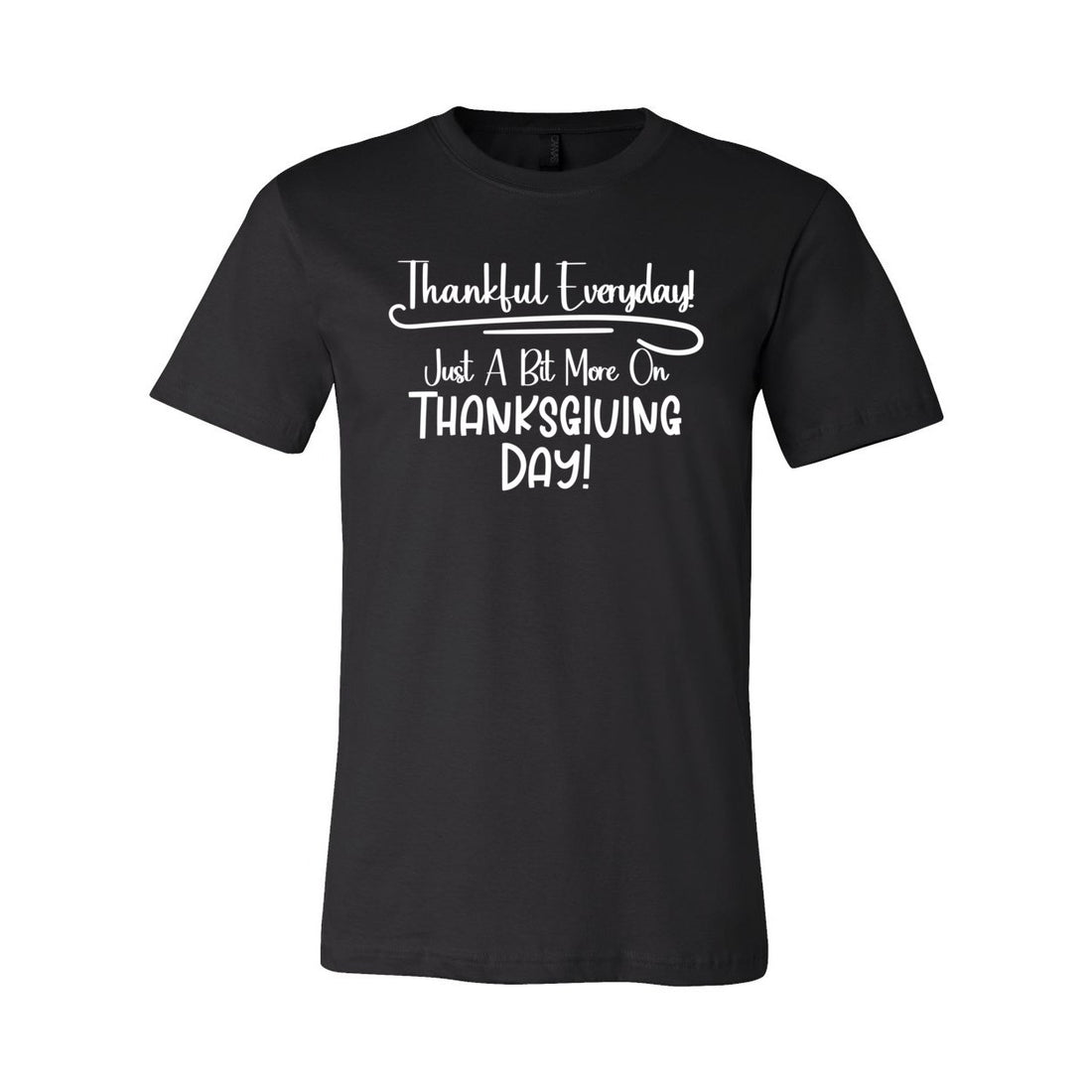 Thankful Everyday Short Sleeve Jersey Tee - T-Shirts - Positively Sassy - Thankful Everyday Short Sleeve Jersey Tee