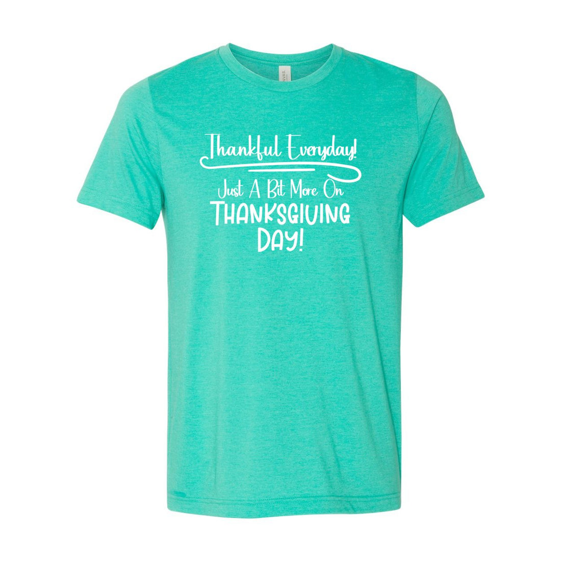 Thankful Everyday Short Sleeve Jersey Tee - T-Shirts - Positively Sassy - Thankful Everyday Short Sleeve Jersey Tee