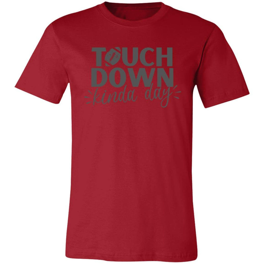 Touch Down Kinda Day Short-Sleeve T-Shirt - T-Shirts - Positively Sassy - Touch Down Kinda Day Short-Sleeve T-Shirt