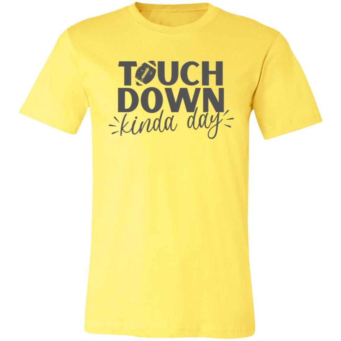 Touch Down Kinda Day Short-Sleeve T-Shirt - T-Shirts - Positively Sassy - Touch Down Kinda Day Short-Sleeve T-Shirt