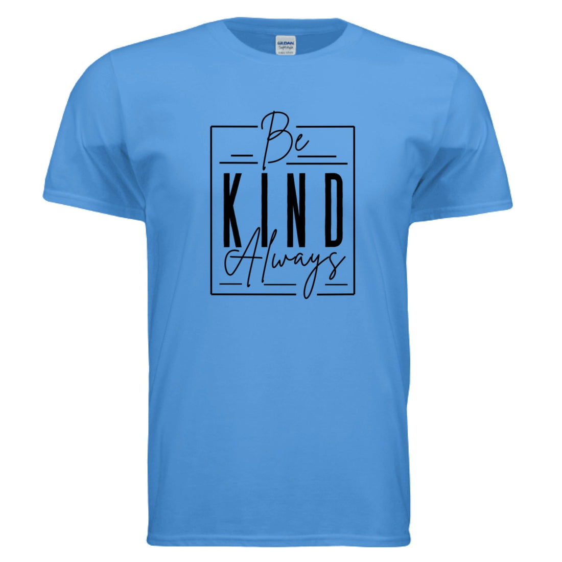 Be Kind - Positively Sassy - Be Kind