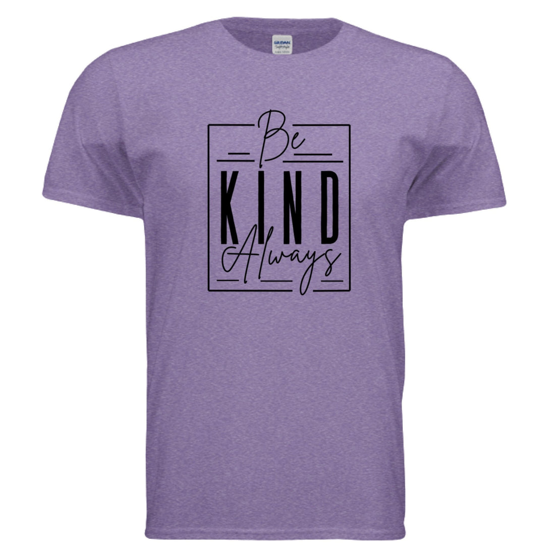 Be Kind - Positively Sassy - Be Kind