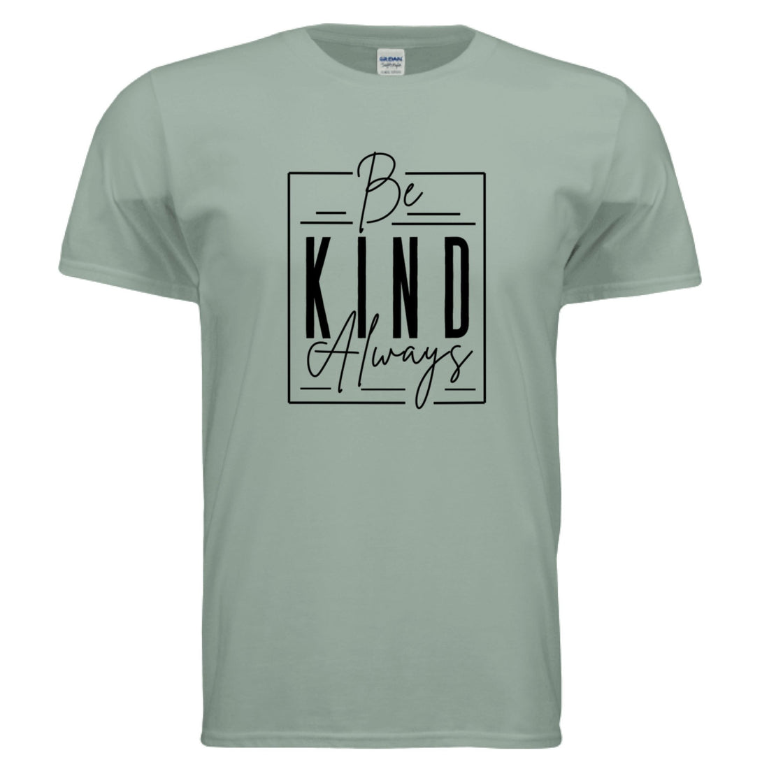 Be Kind - Positively Sassy - Be Kind