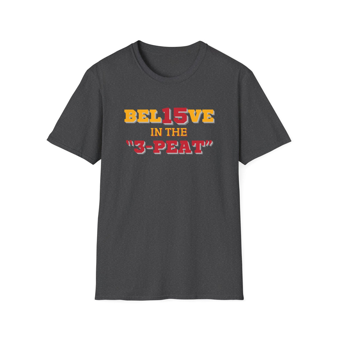 Believe in the 3 - Peat Softstyle T-Shirt - T-Shirt - Positively Sassy - Believe in the 3 - Peat Softstyle T-Shirt