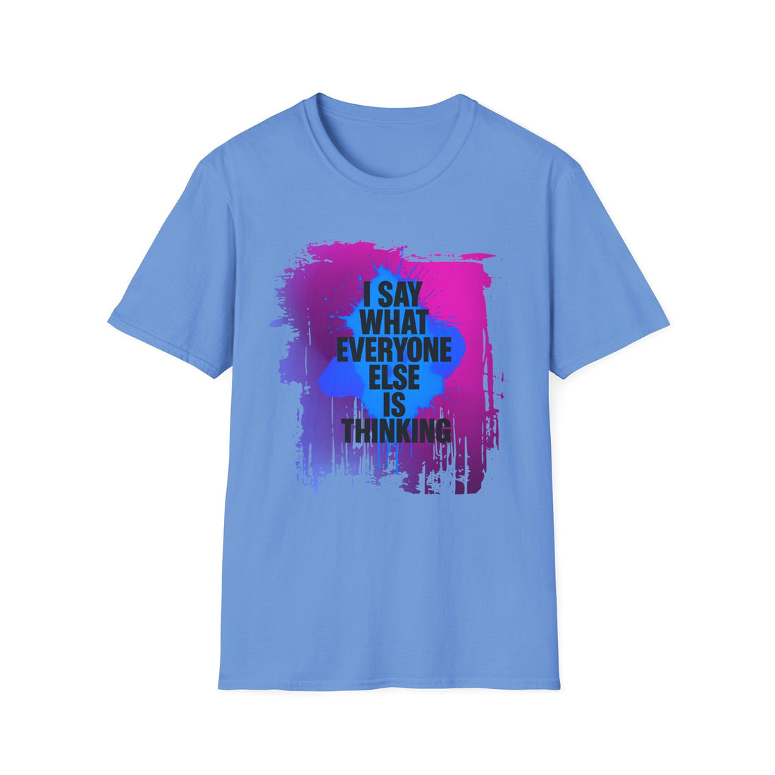 Bold Statement Tee: "I Say What Everyone Else Is Thinking" Unisex Softstyle T-Shirt, Casual Wear, Gift for Friends, Unique [...] - T-Shirt - Positively Sassy - Bold Statement Tee: "I Say What Everyone Else Is Thinking" Unisex Softstyle T-Shirt, Casual Wear, Gift for Friends, Unique [...]