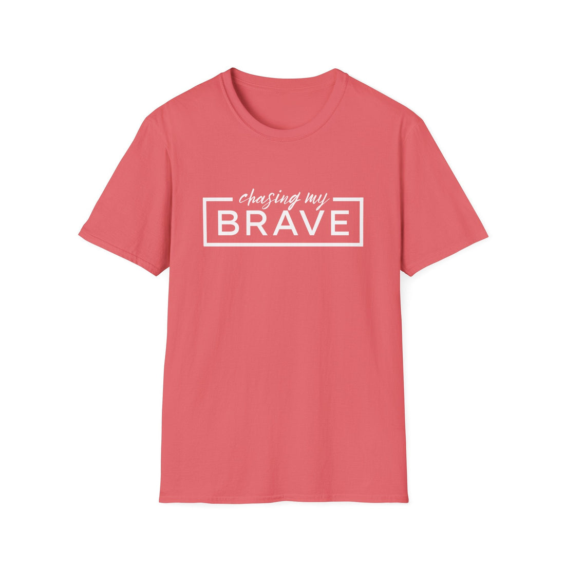 Brave Inspirational T-Shirt | Motivational Gift, Everyday Wear, Self - Love Statement, Softstyle Tee, Unisex Apparel - T-Shirt - Positively Sassy - Brave Inspirational T-Shirt | Motivational Gift, Everyday Wear, Self - Love Statement, Softstyle Tee, Unisex Apparel