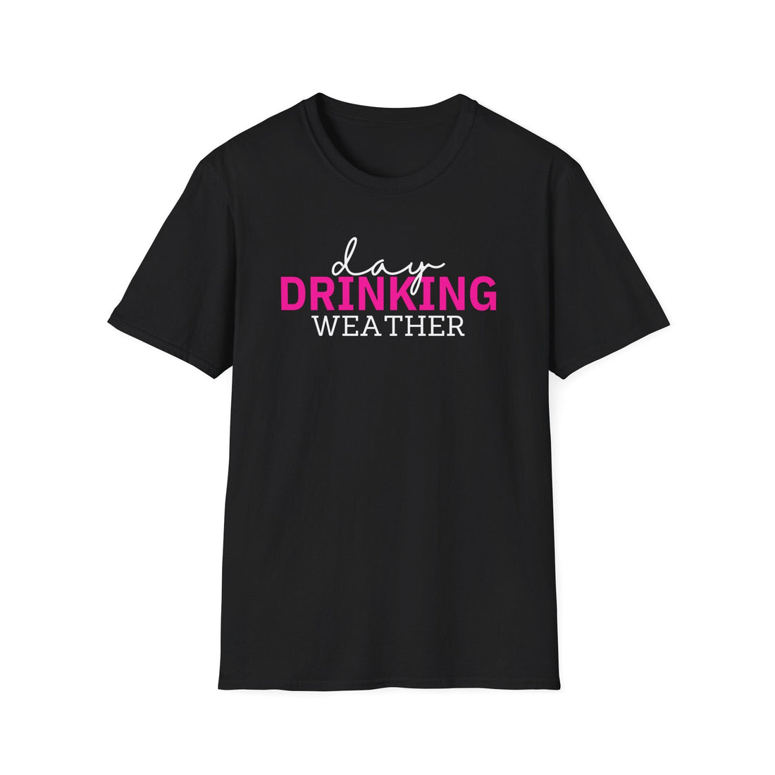 Day Drinking Gildan 6400 - T - Shirt - Positively Sassy - Day Drinking Gildan 6400