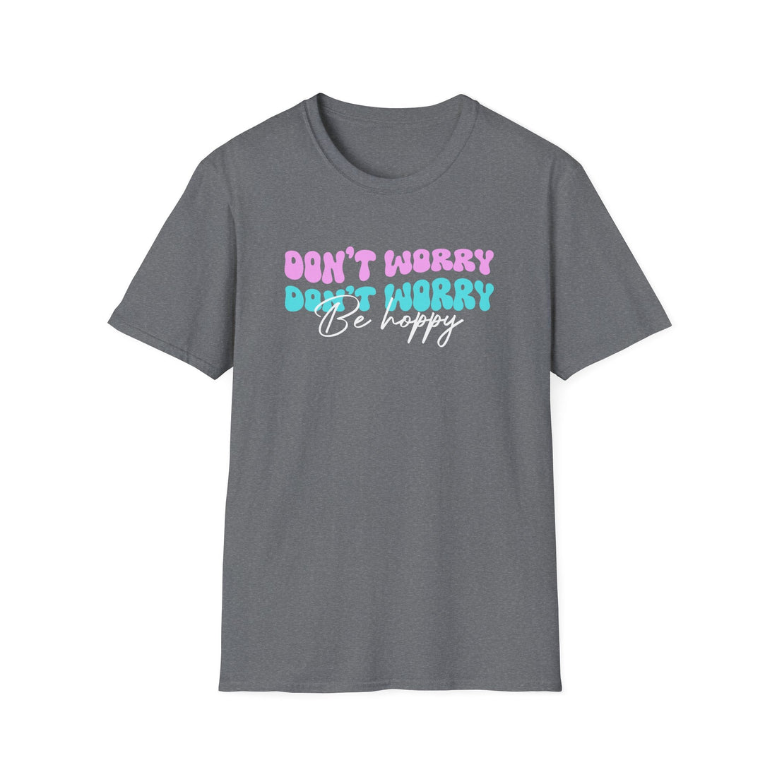 Don't Worry Be Hoppy Softstyle T-Shirt - T-Shirt - Positively Sassy - Don't Worry Be Hoppy Softstyle T-Shirt