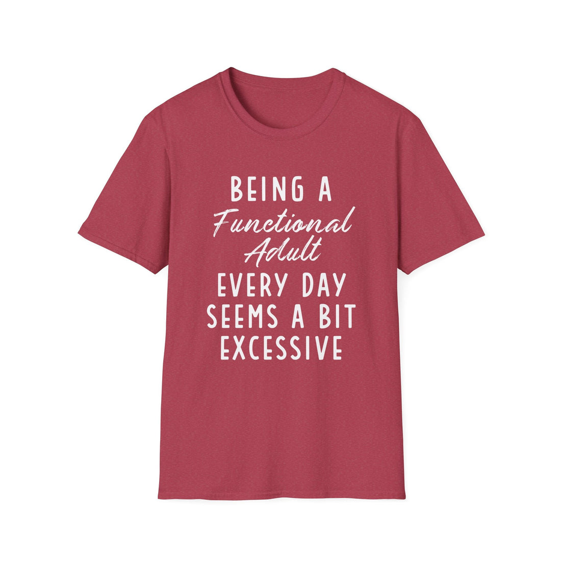 Excessive Adulting Softstyle T-Shirt - T-Shirt - Positively Sassy - Excessive Adulting Softstyle T-Shirt