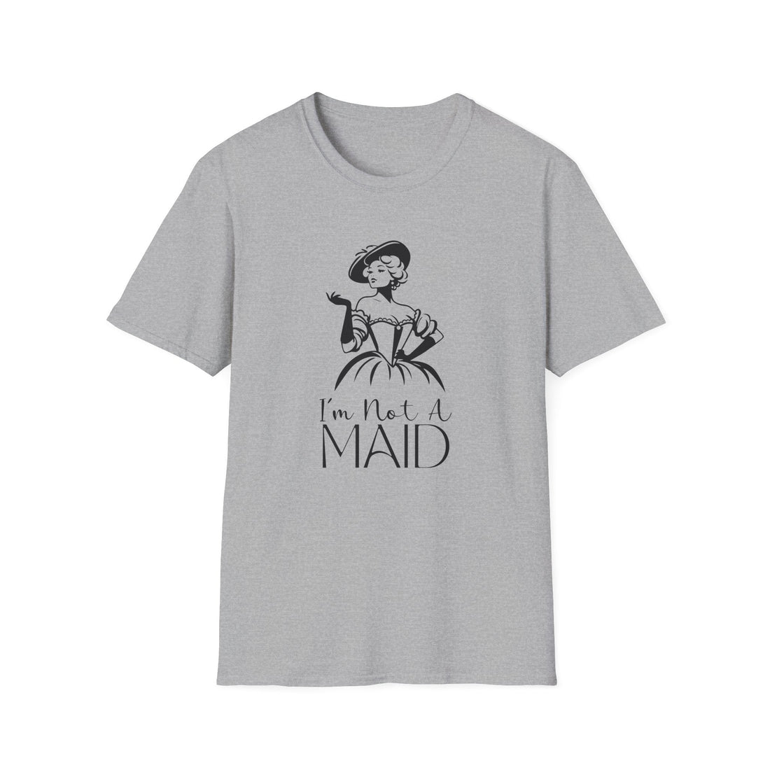 Funny Unisex T-Shirt: 'I'm Not a Maid' Sarcastic Tee for Housekeeping Humor, Gifts for Moms, Homewear, Casual Wear, Birthdays - T-Shirt - Positively Sassy - Funny Unisex T-Shirt: 'I'm Not a Maid' Sarcastic Tee for Housekeeping Humor, Gifts for Moms, Homewear, Casual Wear, Birthdays