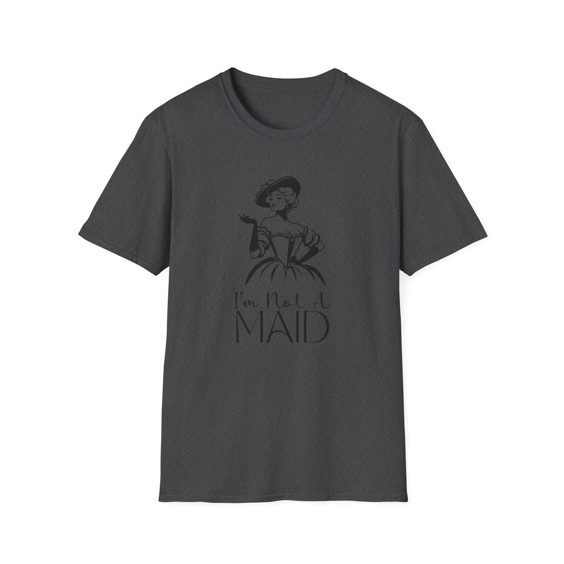 Funny Unisex T-Shirt: 'I'm Not a Maid' Sarcastic Tee for Housekeeping Humor, Gifts for Moms, Homewear, Casual Wear, Birthdays - T-Shirt - Positively Sassy - Funny Unisex T-Shirt: 'I'm Not a Maid' Sarcastic Tee for Housekeeping Humor, Gifts for Moms, Homewear, Casual Wear, Birthdays