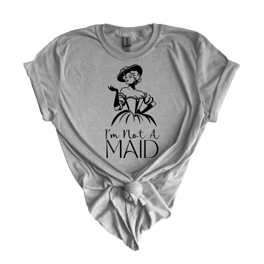 Funny Unisex T-Shirt: 'I'm Not a Maid' Sarcastic Tee for Housekeeping Humor, Gifts for Moms, Homewear, Casual Wear, Birthdays - T-Shirt - Positively Sassy - Funny Unisex T-Shirt: 'I'm Not a Maid' Sarcastic Tee for Housekeeping Humor, Gifts for Moms, Homewear, Casual Wear, Birthdays