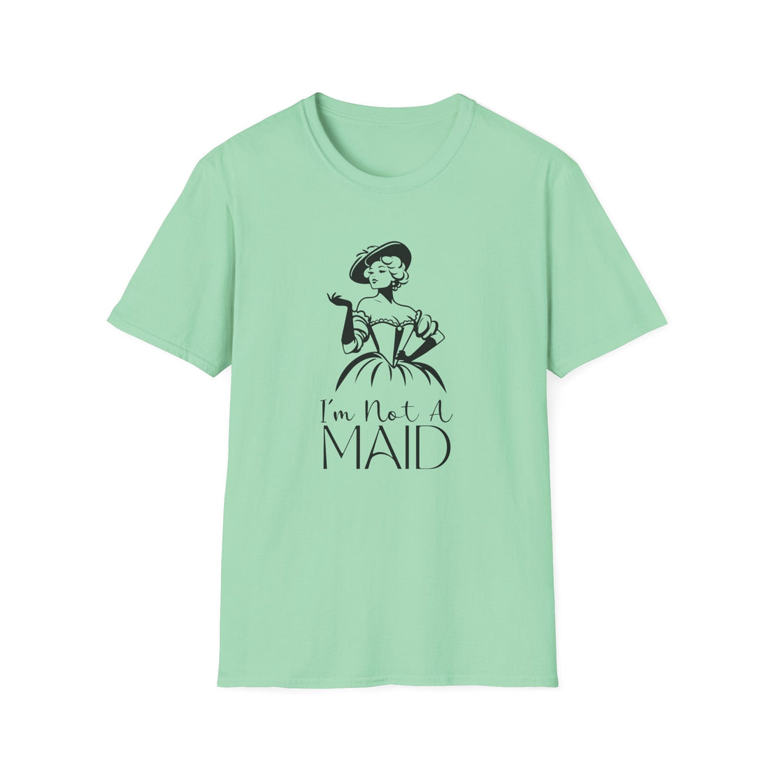 Funny Unisex T-Shirt: 'I'm Not a Maid' Sarcastic Tee for Housekeeping Humor, Gifts for Moms, Homewear, Casual Wear, Birthdays - T-Shirt - Positively Sassy - Funny Unisex T-Shirt: 'I'm Not a Maid' Sarcastic Tee for Housekeeping Humor, Gifts for Moms, Homewear, Casual Wear, Birthdays