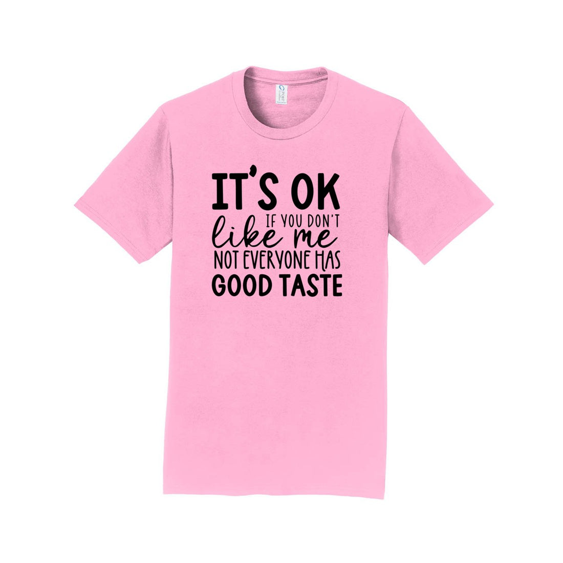 Good Taste Port & Company® Fan Favorite™ Tee - T - Shirts - Positively Sassy - Good Taste Port & Company® Fan Favorite™ Tee