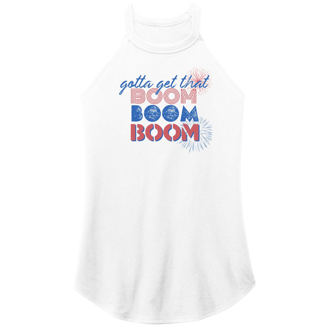 Gotta Get Boom Boom Boom Racer Tank - Apparel - Positively Sassy - Gotta Get Boom Boom Boom Racer Tank