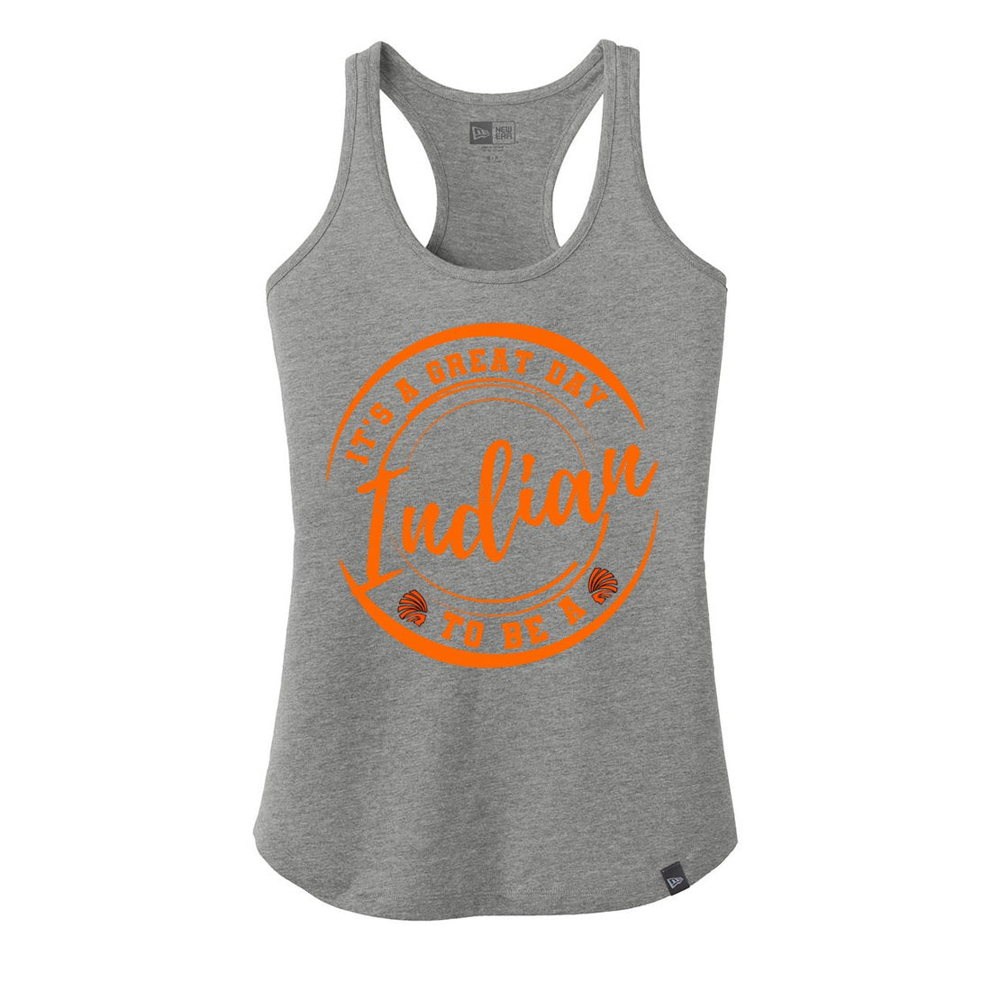 Great Day to be a Indian Racerback Tank - Tank Tops - Positively Sassy - Great Day to be a Indian Racerback Tank