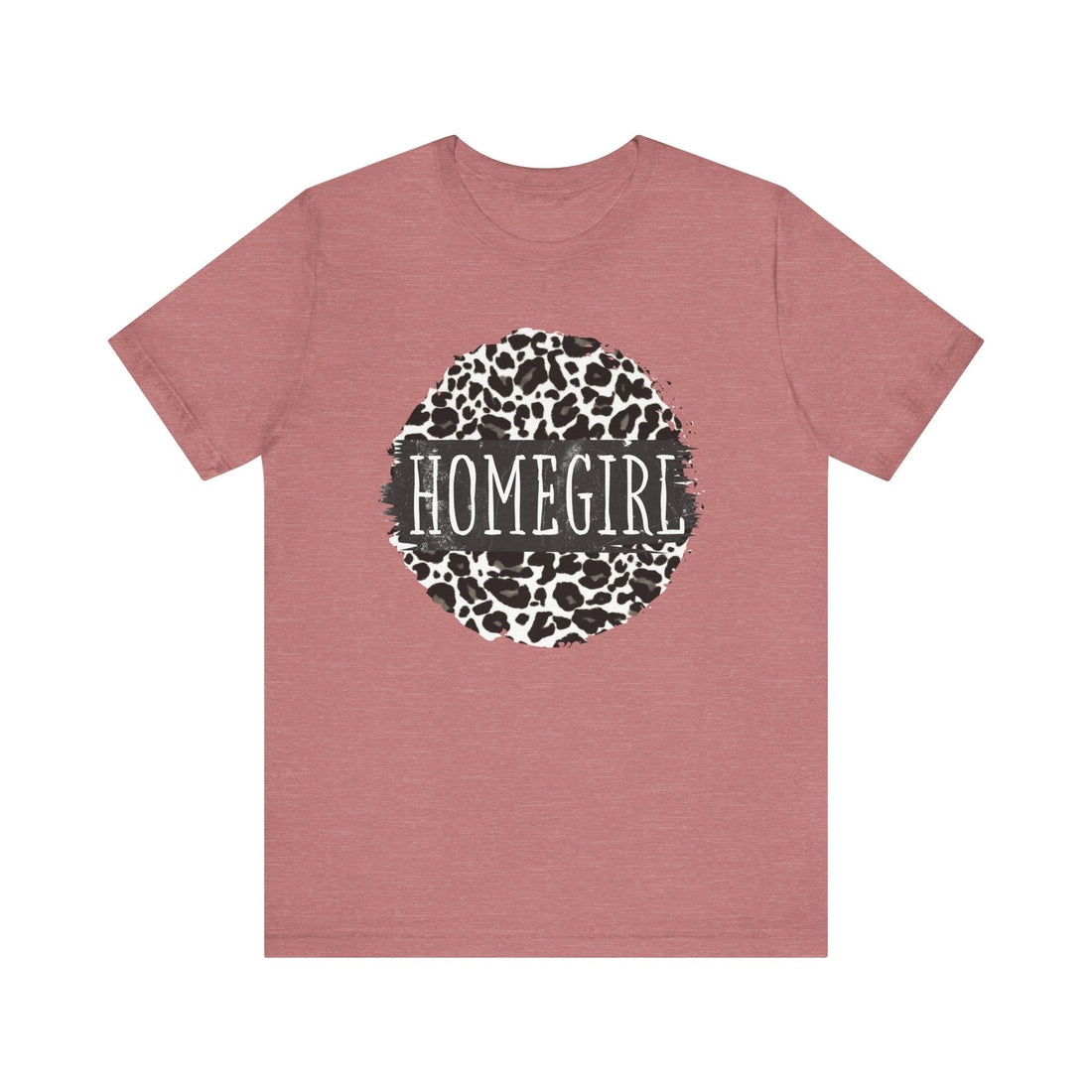 Homegirl Bella 3001 - T-Shirt - Positively Sassy - Homegirl Bella 3001