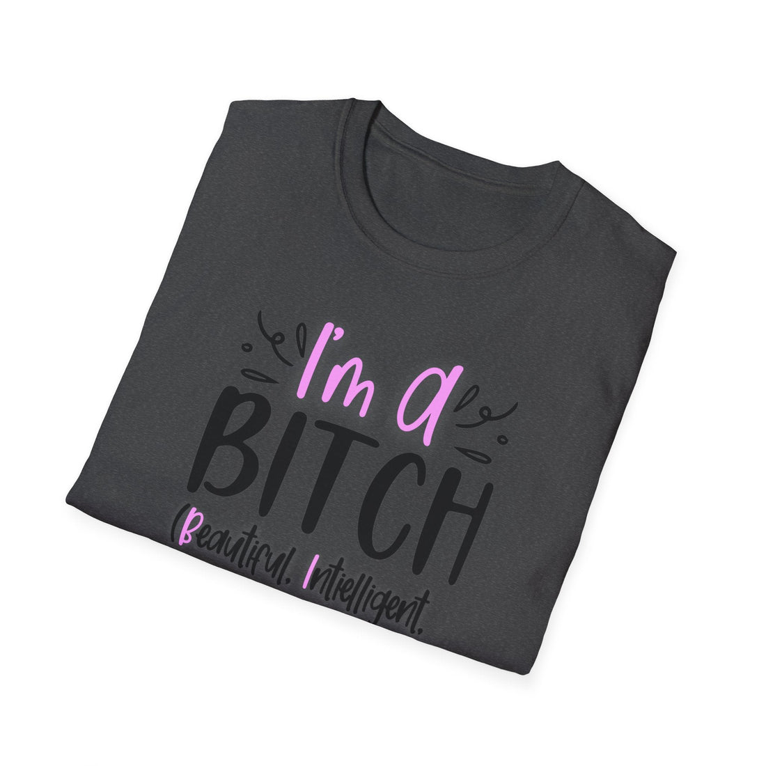 I'm A B Gildan 64000 - T - Shirt - Positively Sassy - I'm A B Gildan 64000