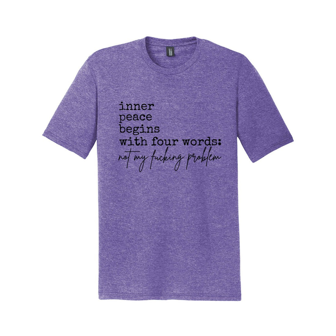 Inner Peace Four Words District Tee - T-Shirts - Positively Sassy - Inner Peace Four Words District Tee