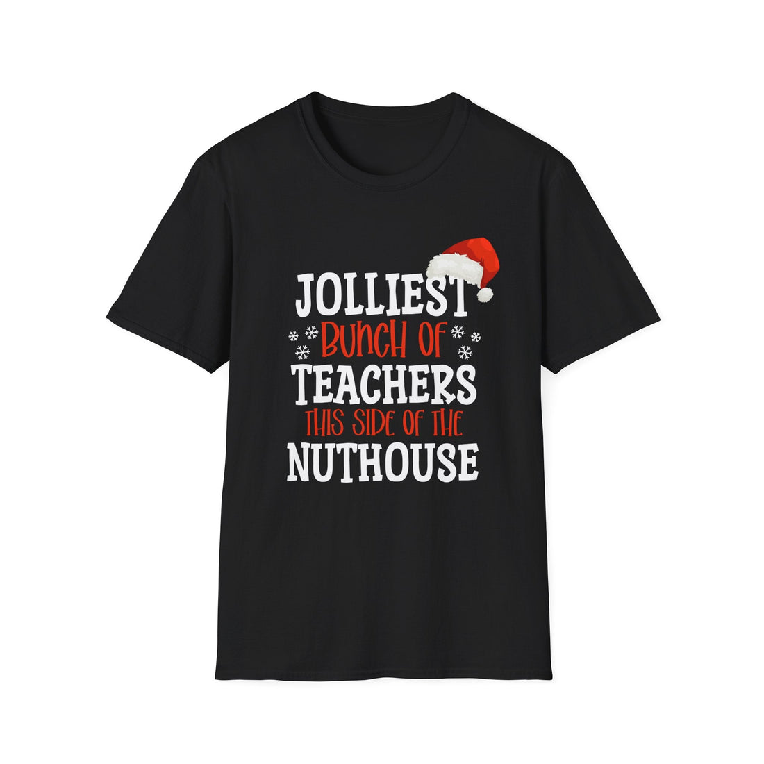 Jolly Teachers Unisex Softstyle T-Shirt - T-Shirt - Positively Sassy - Jolly Teachers Unisex Softstyle T-Shirt