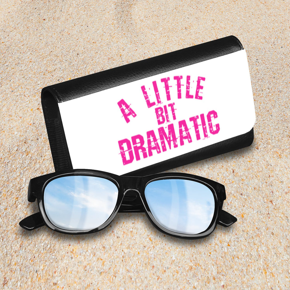 Little Bit Dramatic Sunglasses Case - Positively Sassy - Little Bit Dramatic Sunglasses Case