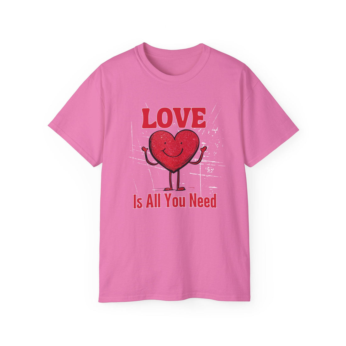 Love Is All You Need Unisex Gildan 2000 Ultra Cotton Tee - T-Shirt - Positively Sassy - Love Is All You Need Unisex Gildan 2000 Ultra Cotton Tee