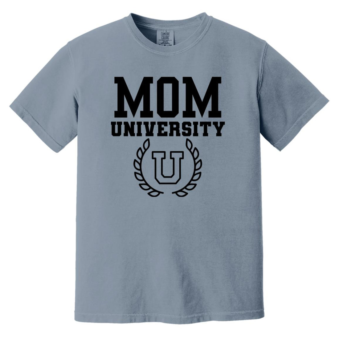 Mom University - T-Shirts - Positively Sassy - Mom University