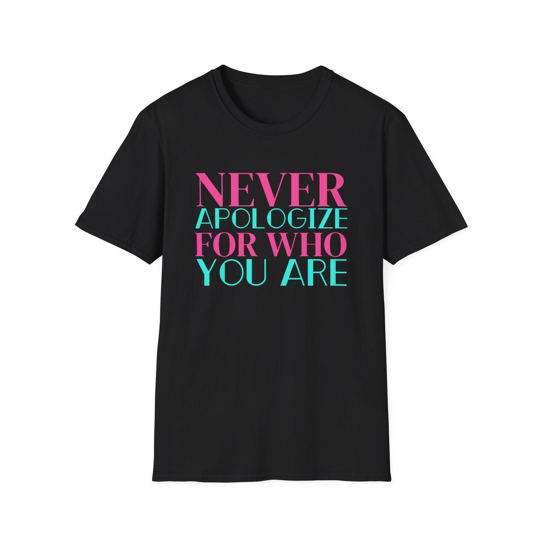 Never Apologize Gildan 6400 - T - Shirt - Positively Sassy - Never Apologize Gildan 6400