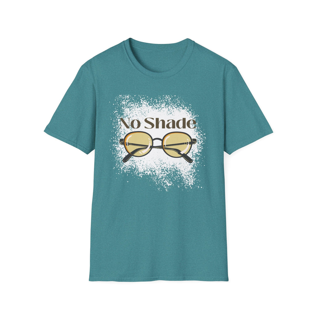 No Shade Unisex Softstyle T-Shirt, Casual Graphic Tee, Gift for Friends, Summer Wear, Statement Shirt, Fun Fashion - T-Shirt - Positively Sassy - No Shade Unisex Softstyle T-Shirt, Casual Graphic Tee, Gift for Friends, Summer Wear, Statement Shirt, Fun Fashion