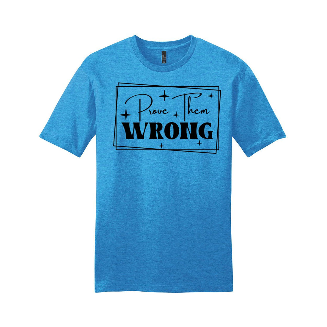 Prove Wrong District Very Important Tee . DT6000 - T - Shirts - Positively Sassy - Prove Wrong District Very Important Tee . DT6000