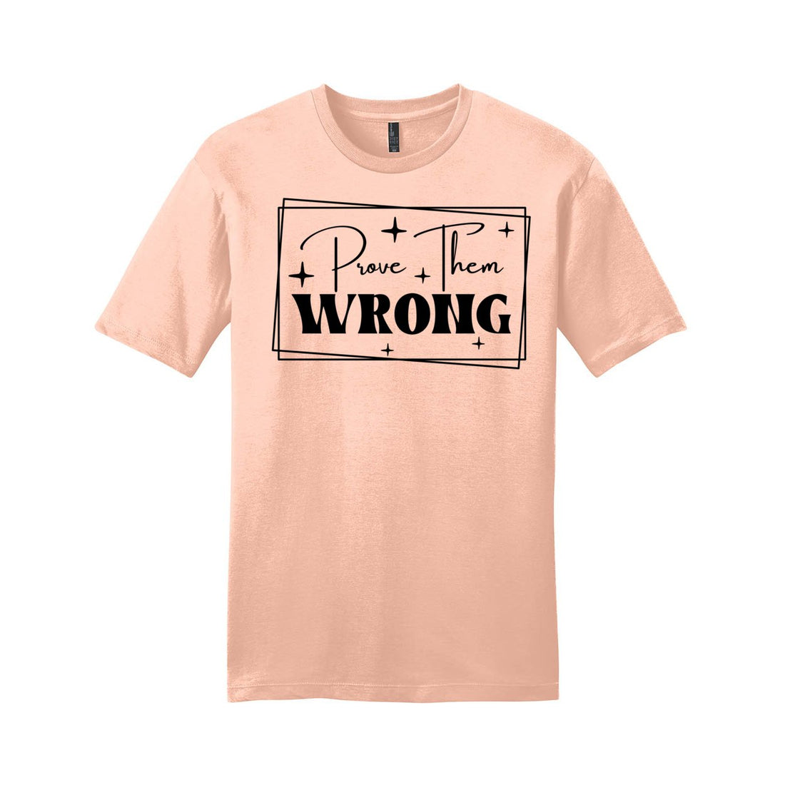 Prove Wrong District Very Important Tee . DT6000 - T - Shirts - Positively Sassy - Prove Wrong District Very Important Tee . DT6000