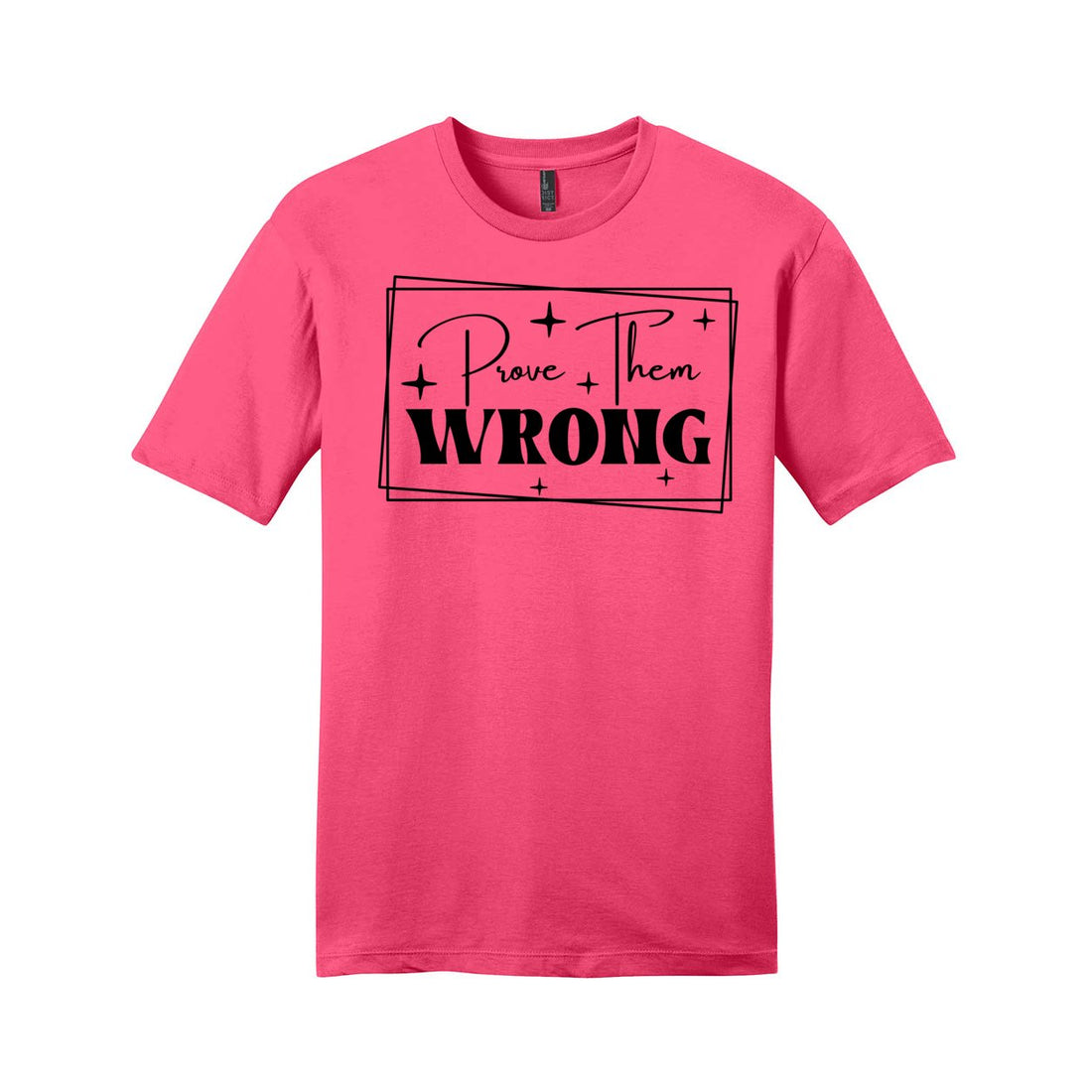 Prove Wrong District Very Important Tee . DT6000 - T - Shirts - Positively Sassy - Prove Wrong District Very Important Tee . DT6000