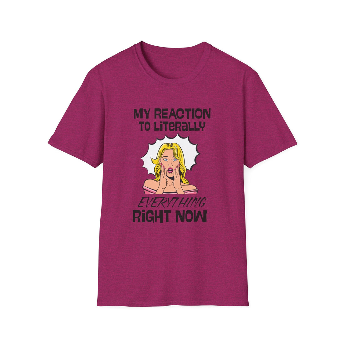 Reacting to Life Unisex T-Shirt, Funny Graphic Tee, Casual Wear, Gift for Friends, Summer Outfit, Quirky Statement Shirt - T-Shirt - Positively Sassy - Reacting to Life Unisex T-Shirt, Funny Graphic Tee, Casual Wear, Gift for Friends, Summer Outfit, Quirky Statement Shirt